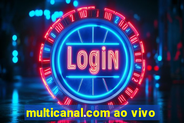 multicanal.com ao vivo